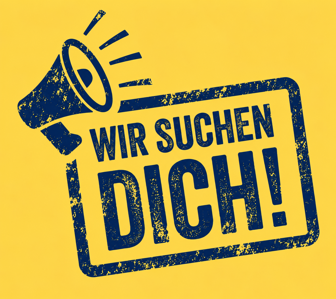 Gelbe Grafik mit blauem Megafon und Stempel-Rahmen: Wir suchen Dich!